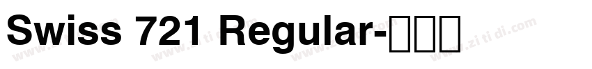 Swiss 721 Regular字体转换